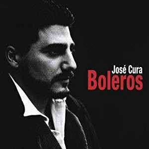 José Cura: Boleros
