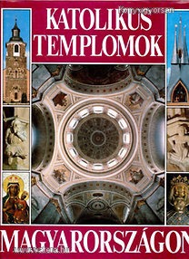 Katolikus templomok Magyarországon (*89)