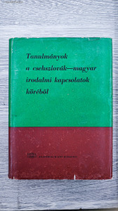 Tanulmányok a csehszlovák-magyar irodalmi kapcsolatok köréből - Zuzana Adamová - Karol Rosenbaum - S
