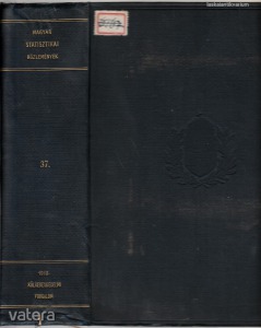 A Magyar Szent Korona országainak 1910. évi külkereskedelmi forgalma Magyar Statisztikai Közl. 37.