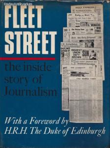 Fleet Street / The inside story of journalism