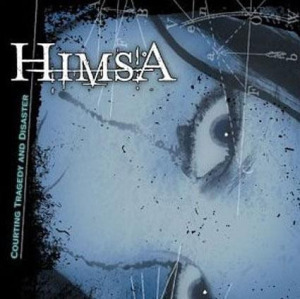 Himsa - Courting Tragedy & Disaster CD