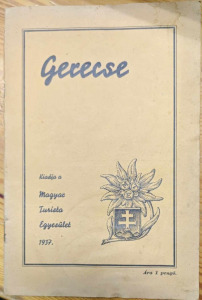 GERECSE. MAGYAR TURISTA EGYESÜLET. 1937. (240216-Y32E)