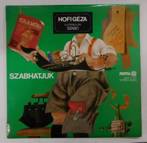 Hofi Géza - Szabhatjuk LP (EX/EX)