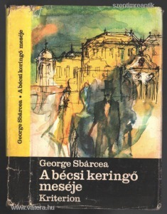 George Sbarcea - Bencsik János rajzaival - A bécsi keringő meséje (zenetörténeti könyv)