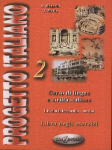 Progetto Italiano 2 - Livello medio - Libro degli esercizi - T. Marin, S. Magnelli