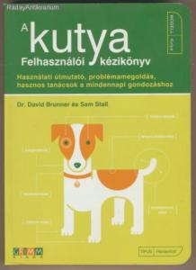 Dr. David Brunner, Sam Stall: A kutya