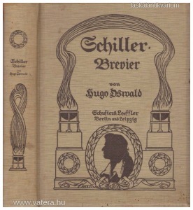 Hugo Oswald: Schiller Brevier (1905.)