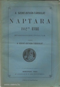 Szent - István - Társulat Naptára 1882. évre - 21. évf.