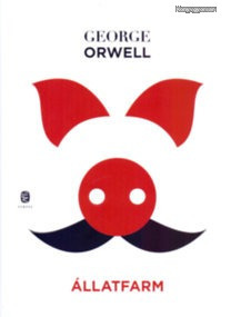 George Orwell: Állatfarm --   új példány    (*310)