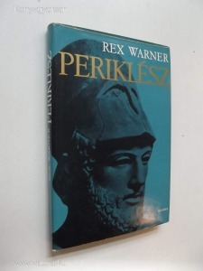 Rex Warner: Periklész (*76)