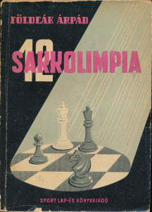 Földeák Árpád:  12 sakkolimpia-  London 1927 - Moszkva 1956.