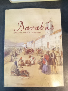 Szvoboda D. Gabriella - Barabás Miklós 1810-1898 - K188F