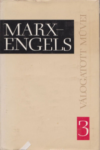 Karl Marx és Friedrich Engels művei 3. kötet