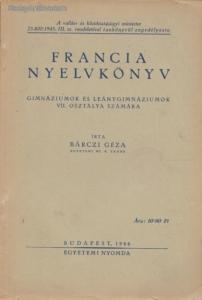 Bárczi Géza: Francia nyelvkönyv