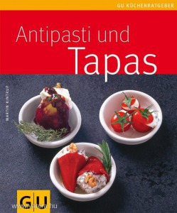 Martin Kintrup: Antipasti & Tapas (*811)