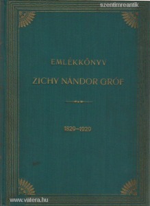 - Emlékkönyv Zichy Nándor Gróf születésének századik évfordulójára (1829-1929)
