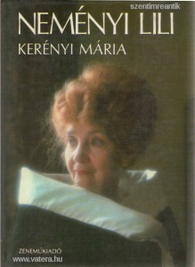 Kerényi Mária - Neményi Lili (életregénye)