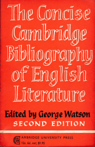 George Watson: The Concise Cambridge Bibliography of English Literature 600-1950