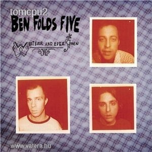 Ben Folds : Whatever and ever amen CD