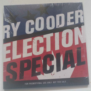 RY COODER - ELECTION SPECIAL - PROMÓ CD (NONESUCH, 2012, USA, PAPÍRTOKOS) CELÓS