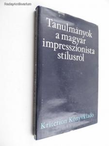 Tanulmányok a magyar impresszionista stílusról