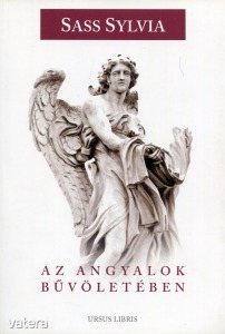 Sass Sylvia: Az angyalok bűvöletében