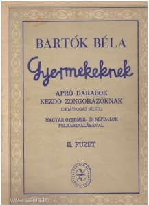 Bartók: Apró darabok kezdő zongorázóknak II. füzet