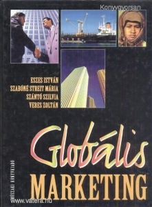 Eszes-Szabóné Streit M.:Globális marketing (*R)