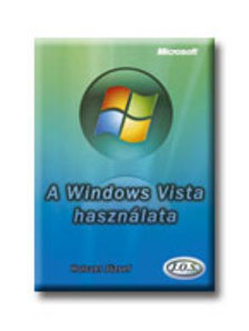 Holczer József - A Windows Vista használata