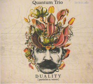 Quantum Trio: Duality [particles & waves] (2CD) (ÚJ)