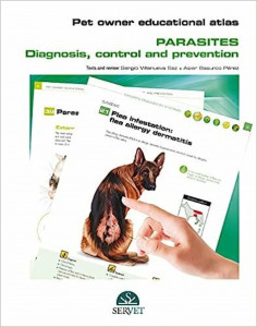 könyv, Sergio Villanueva Saz: Pet owner educational atlas. Parasites. Diagnosis, control and prev...