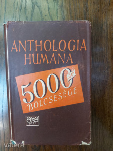 Hamvas Béla - Anthologia Humana - 5000 év bölcsessége - RÉGI kiadás!!! Kép