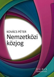 Kovács Péter - Nemzetközi közjog