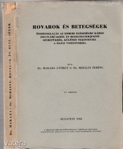 dr. Makara György, dr. Mihályi Ferenc: Rovarok és betegségek (1943.)