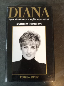 Andrew Morton - Diana igaz története - saját szavaival - K185F