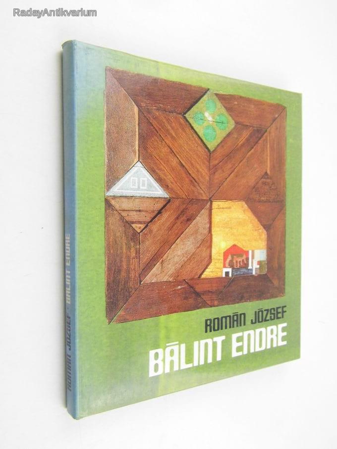 Román József: Bálint Endre