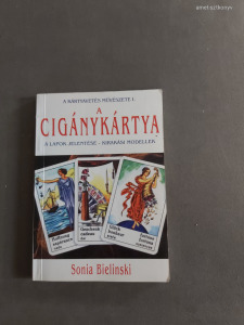 Sonia Bielinski - A cigánykártya - A kártyavetés művészete I.  - 2001