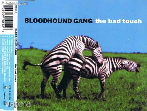 BLOODHOUND GANG ?– The Bad Touch 1999 -maxi cd-