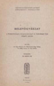 Belgyógyászat (kézirat) - Dr. Kárpáti Pál (Szerk.) - Vatera.hu Kép