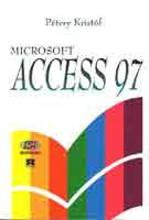 Microsoft Access 97 - Dr. Pétery Kristóf