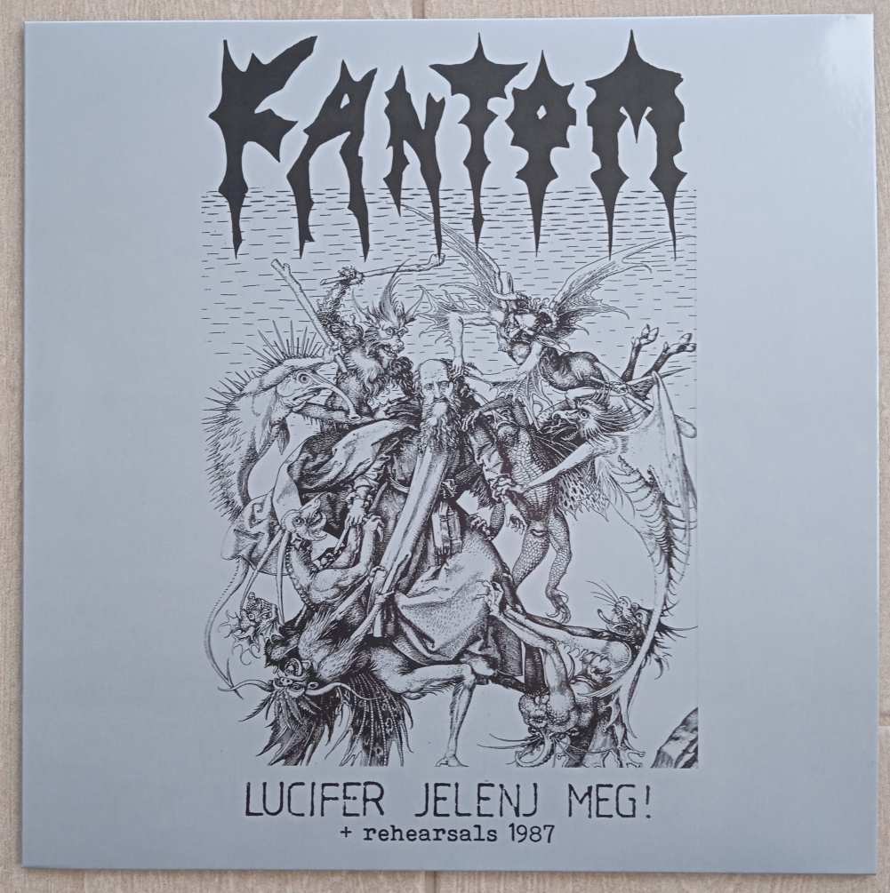 Fantom - Lucifer Jelenj Meg! Magyar Black Metal LP 1987/2026