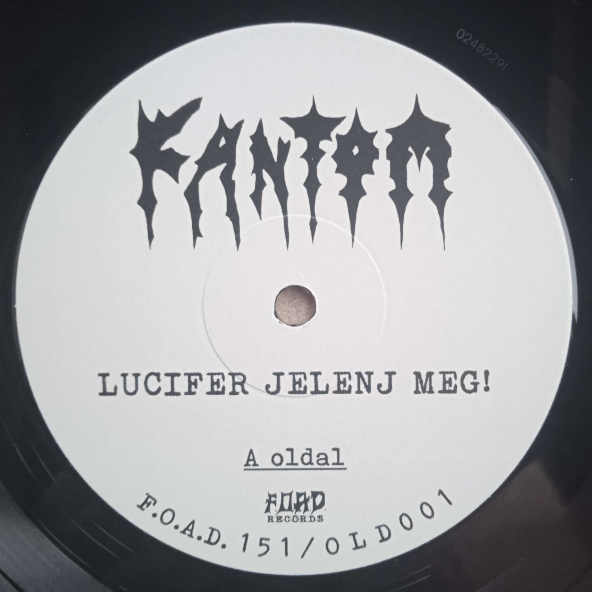Fantom - Lucifer Jelenj Meg! Magyar Black Metal LP 1987/2026